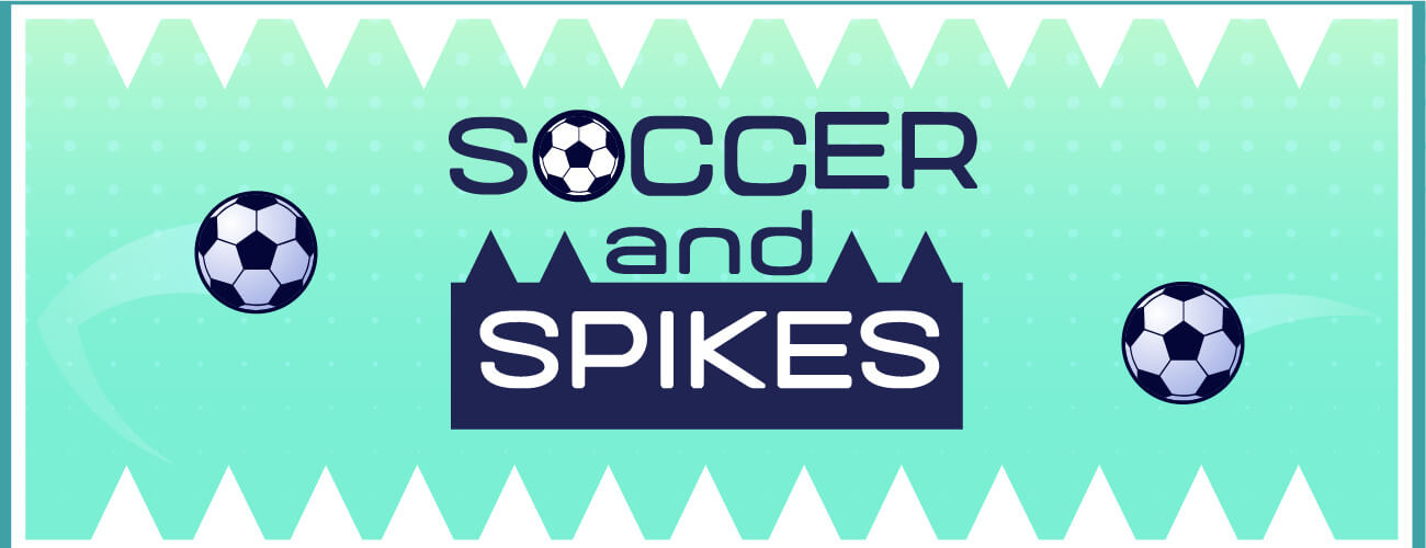 Skill Based Games - Soccer And Spikes